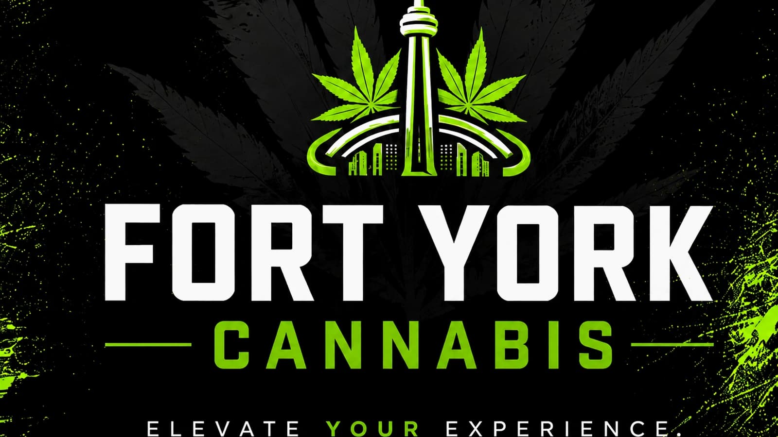 FORT YORK CANNABIS Local Visit Guide for Adults 19+